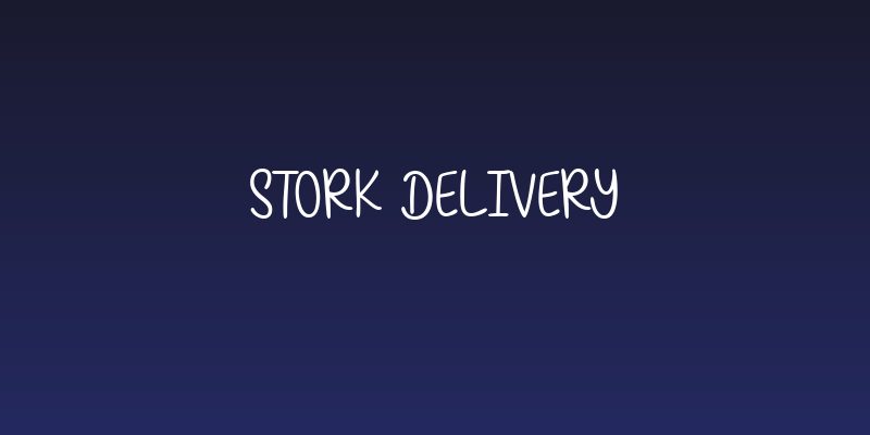 Stork Delivery Social Header