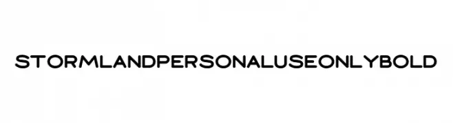 Stormland PERSONAL USE ONLY Bold  Fuentes Gratis Descargar