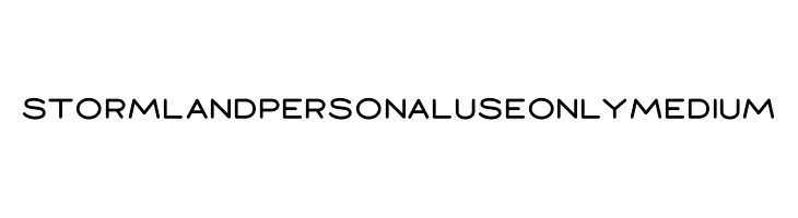 Stormland PERSONAL USE ONLY Medium  免费字体下载