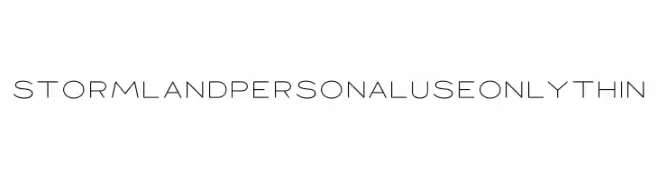 Stormland PERSONAL USE ONLY Thin  Frei Schriftart Herunterladen