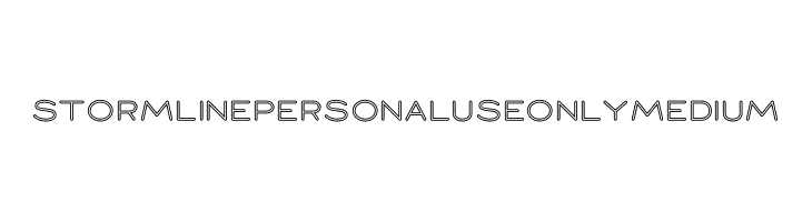 Stormline PERSONAL USE ONLY Medium  免费字体下载
