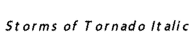 Storms of Tornado Italic  Free Fonts Download