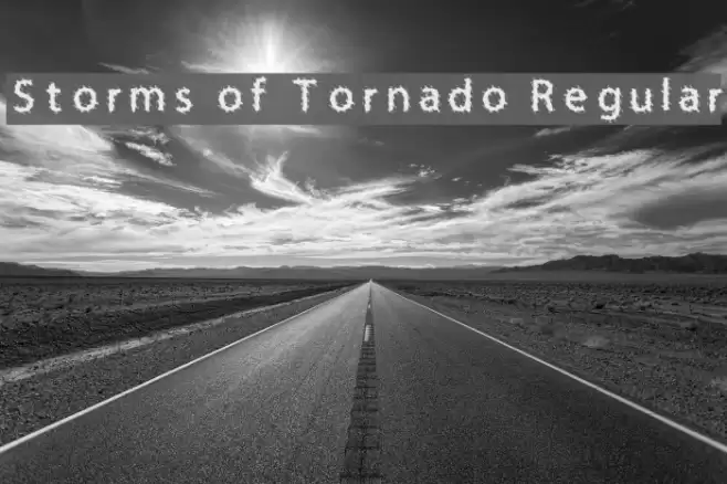 Storms of Tornado Regular Font examples