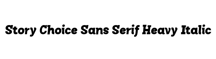 Story Choice Sans Serif Heavy Italic  font caratteri gratis