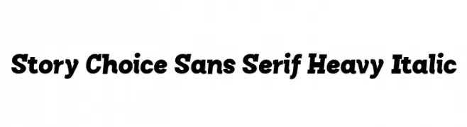 Story Choice Sans Serif Heavy Italic  Fuentes Gratis Descargar