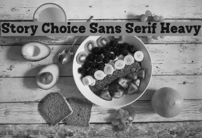 Story Choice Sans Serif Heavy Font examples