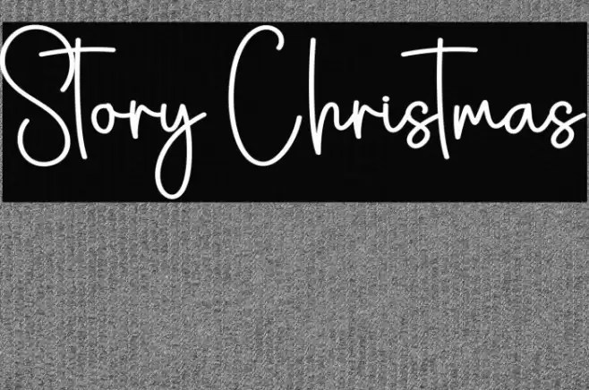 Story Christmas Schriftart examples