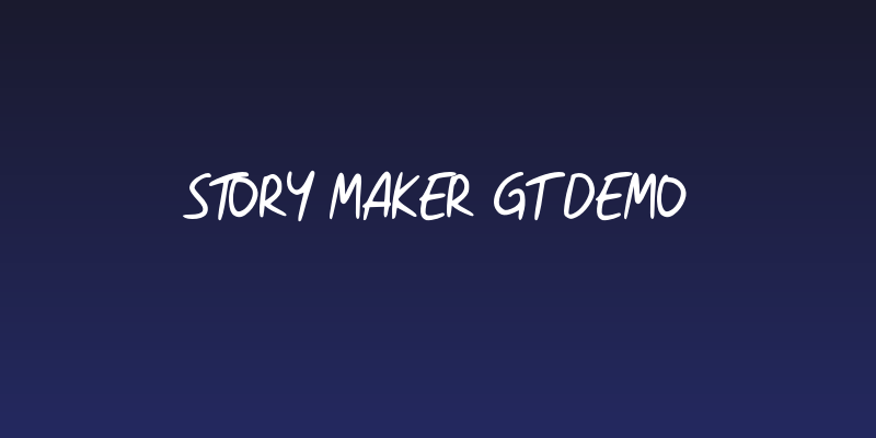 Story Maker GT Demo Social Header