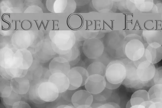 Stowe Open Face Font examples