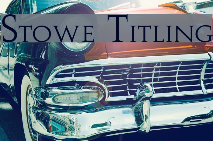 Stowe Titling Font examples
