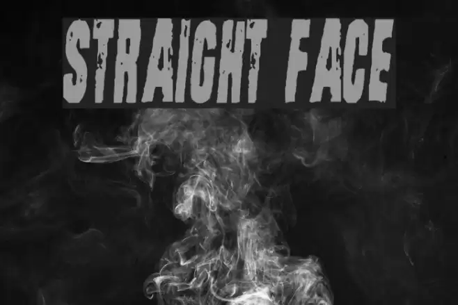 Straight Face Шрифта examples