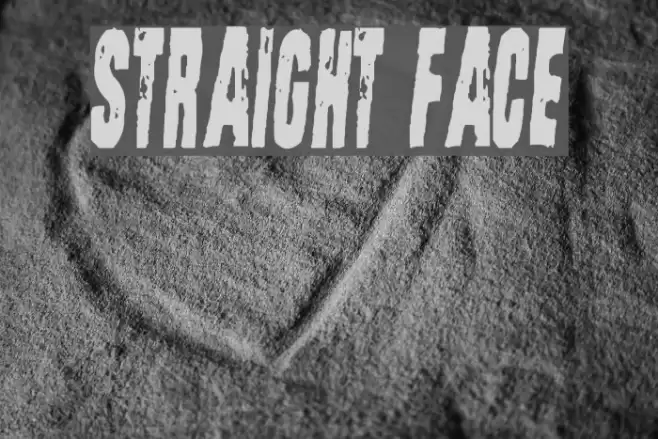 Straight Face Шрифта examples