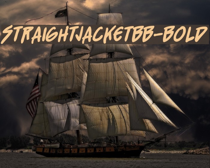 StraightJacketBB-Bold Font examples