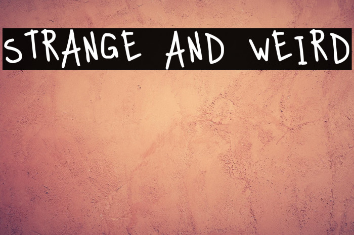 Strange And Weird Example 1