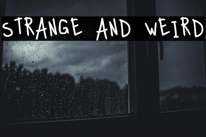 Strange And Weird Example 2