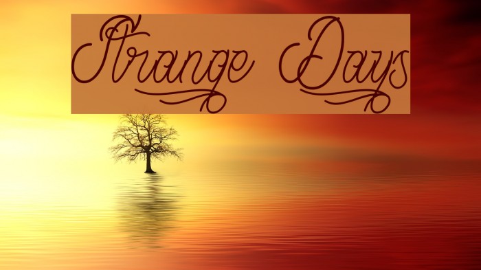 Strange Days Font examples