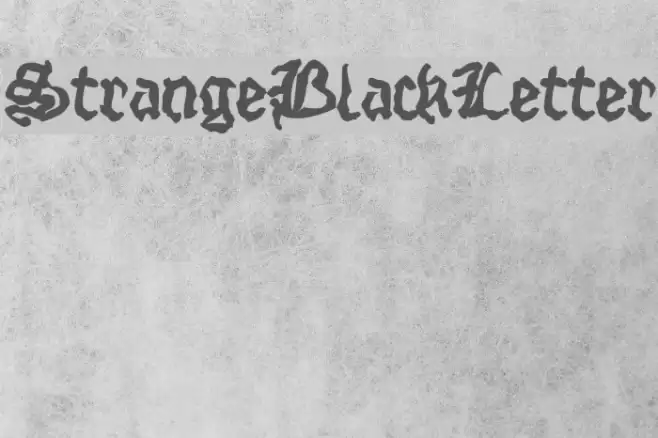 StrangeBlackLetter Font examples