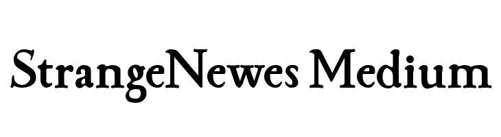 StrangeNewes Medium  Frei Schriftart Herunterladen