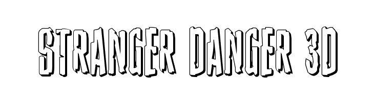 Stranger Danger 3D  Frei Schriftart Herunterladen