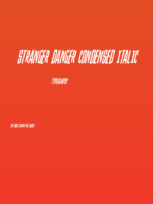 Stranger Danger Condensed Italic Poster