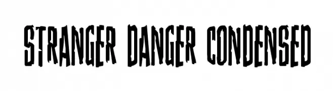Stranger Danger Condensed  Frei Schriftart Herunterladen