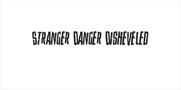 Stranger Danger Disheveled Logo