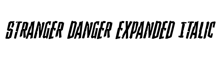 Stranger Danger Expanded Italic Font