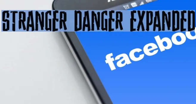 Stranger Danger Expanded Example 3