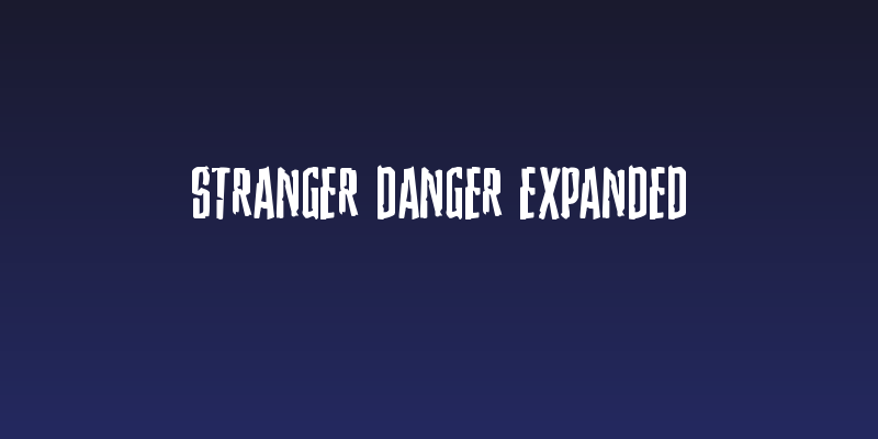 Stranger Danger Expanded Social Header