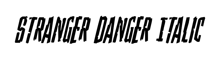 Stranger Danger Italic Font