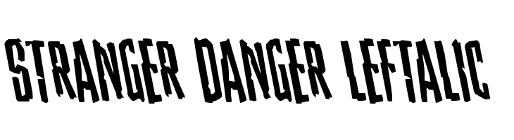 Stranger Danger Leftalic  免费字体下载