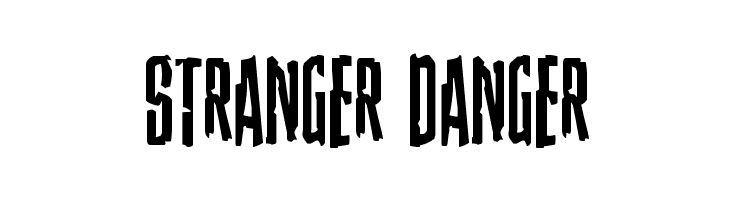 Stranger Danger Font