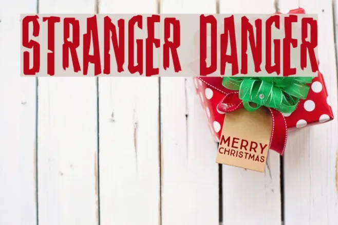 Stranger Danger Example 1