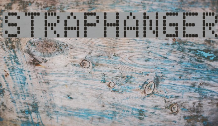 Straphanger Font examples