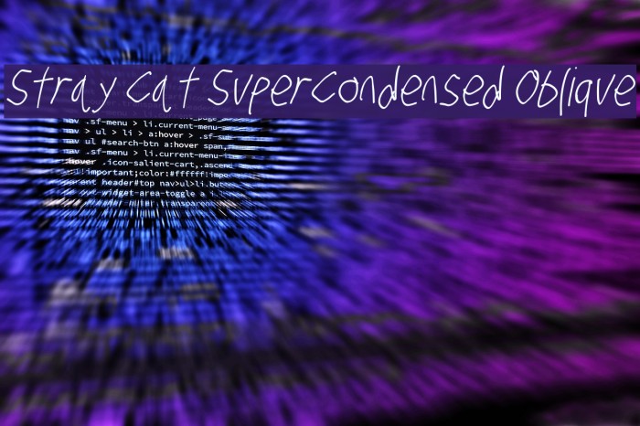 Stray Cat SuperCondensed Oblique Font examples