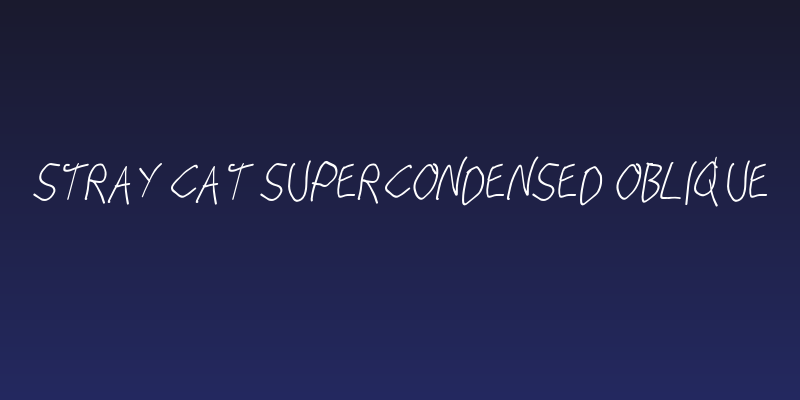 Stray Cat SuperCondensed Oblique Social Header