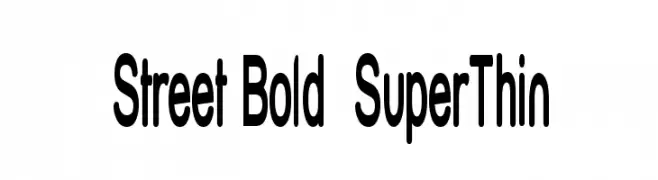 Street Bold  SuperThin  baixar fontes gratis