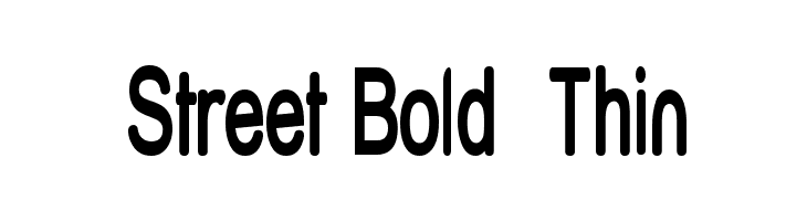Street Bold Thin Font