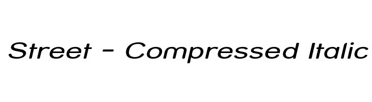 Street - Compressed Italic Font