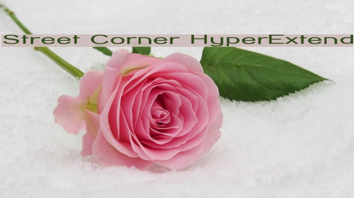 Street Corner HyperExtend Font examples