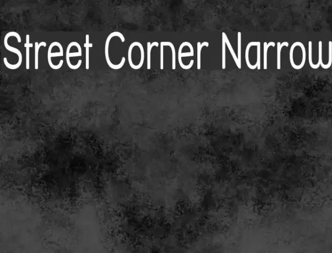 Street Corner Narrow フォント examples