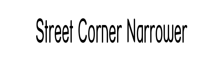 Street Corner Narrower Font