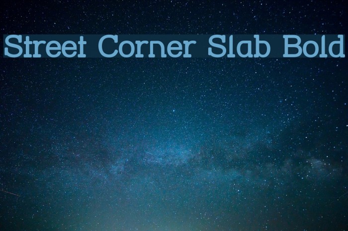 Street Corner Slab Bold Font examples