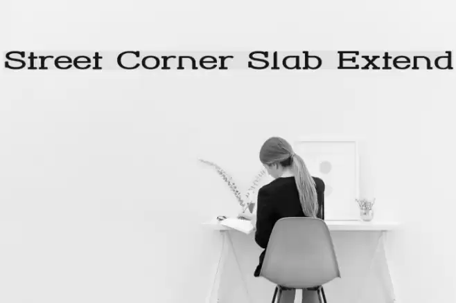 Street Corner Slab Extend Schriftart examples
