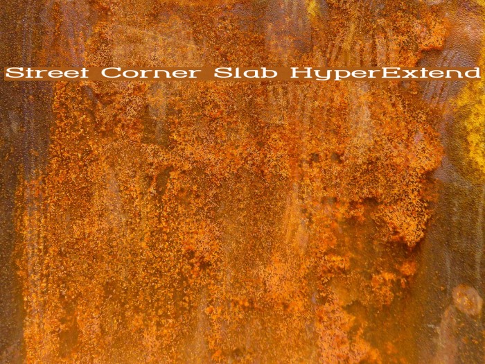 Street Corner Slab HyperExtend Font examples