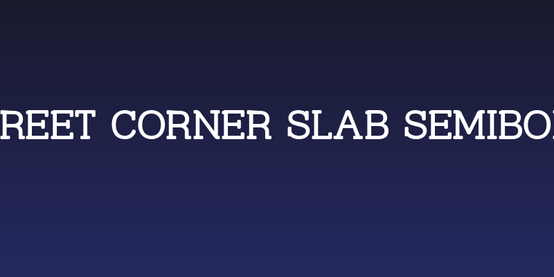 Street Corner Slab SemiBold Social Header