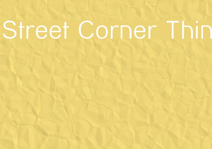 Street Corner Thin Font examples