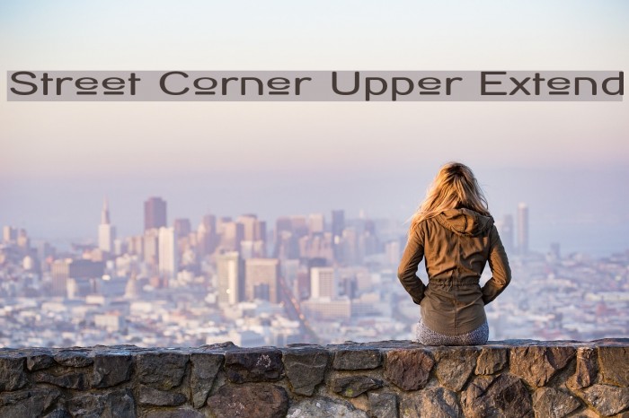 Street Corner Upper Extend Font examples
