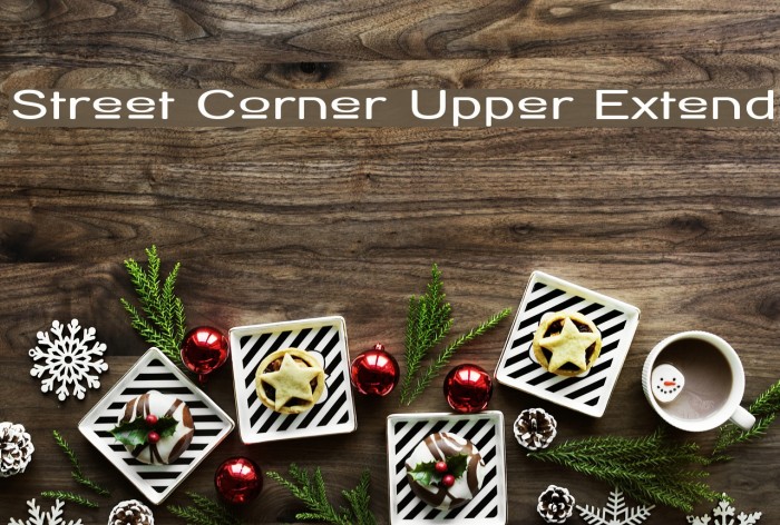 Street Corner Upper Extend Font examples