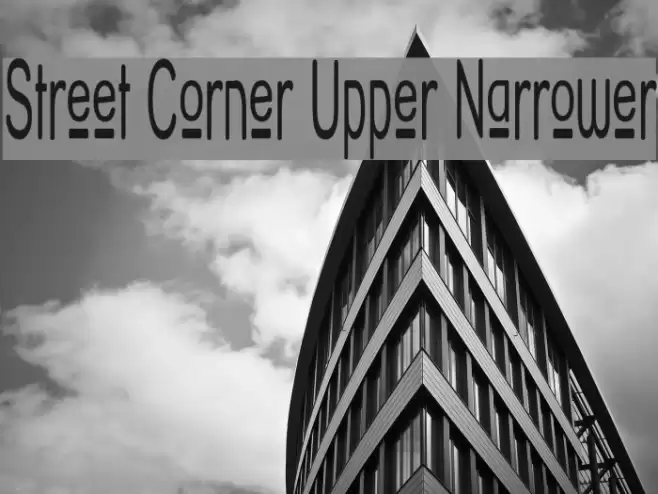 Street Corner Upper Narrower Шрифта examples